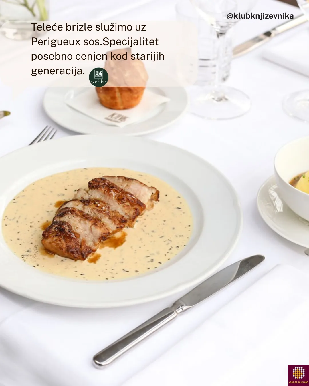 Teleće brizle poslužene poslužene uz perigueux sos, specijalitet posebno cenjen kod starijih generacija.