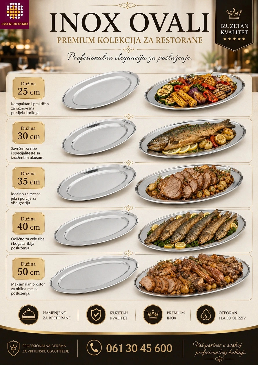 Komplet inox ovala, vrhunska obrada, dimenzije 25cm, 30cm, 35cm, 40cm i 50cm. 