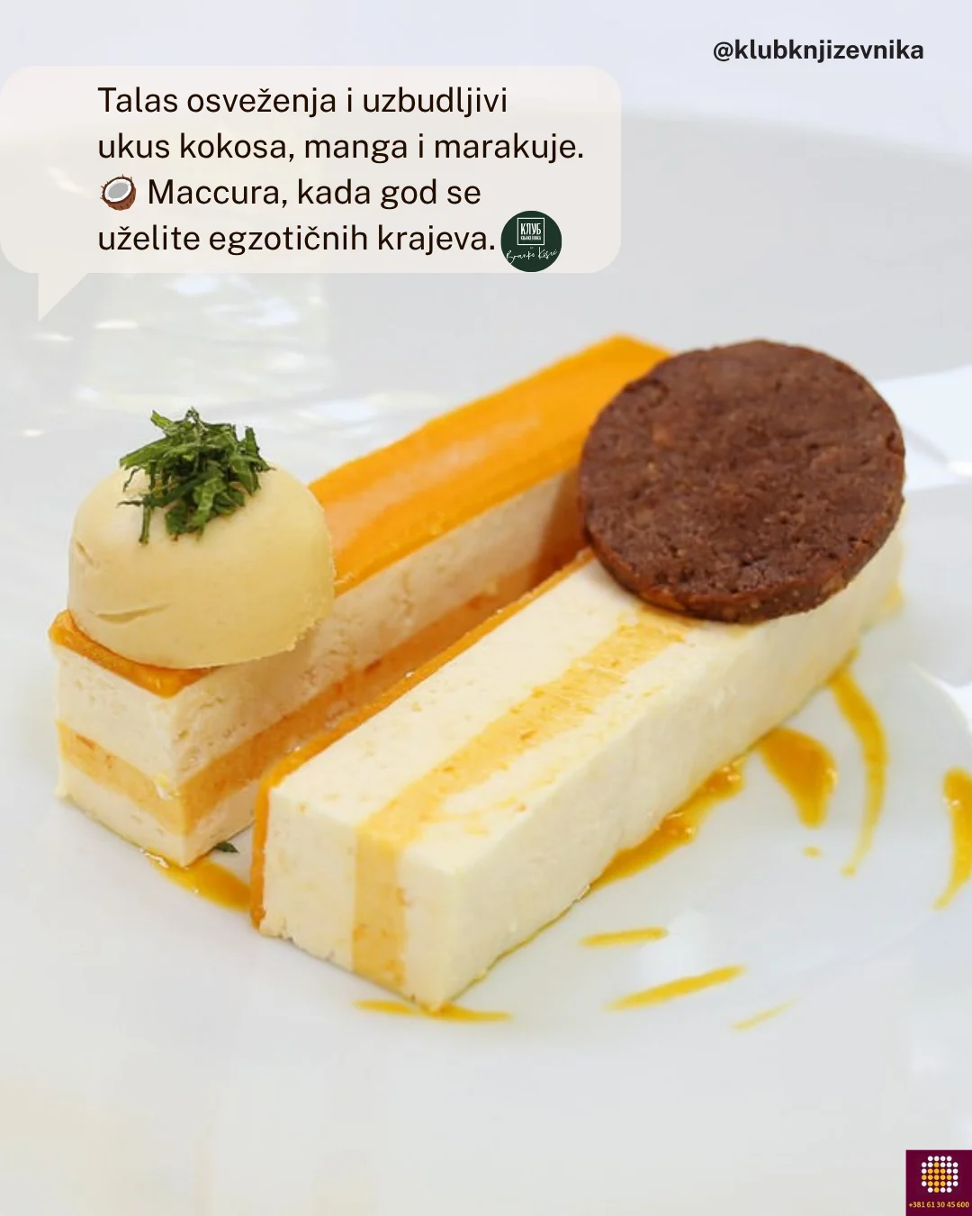 Maccura, kolač sa uskusom kokosa, manga i marakuje