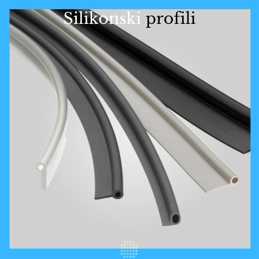 proizvodnja silikonskih profila