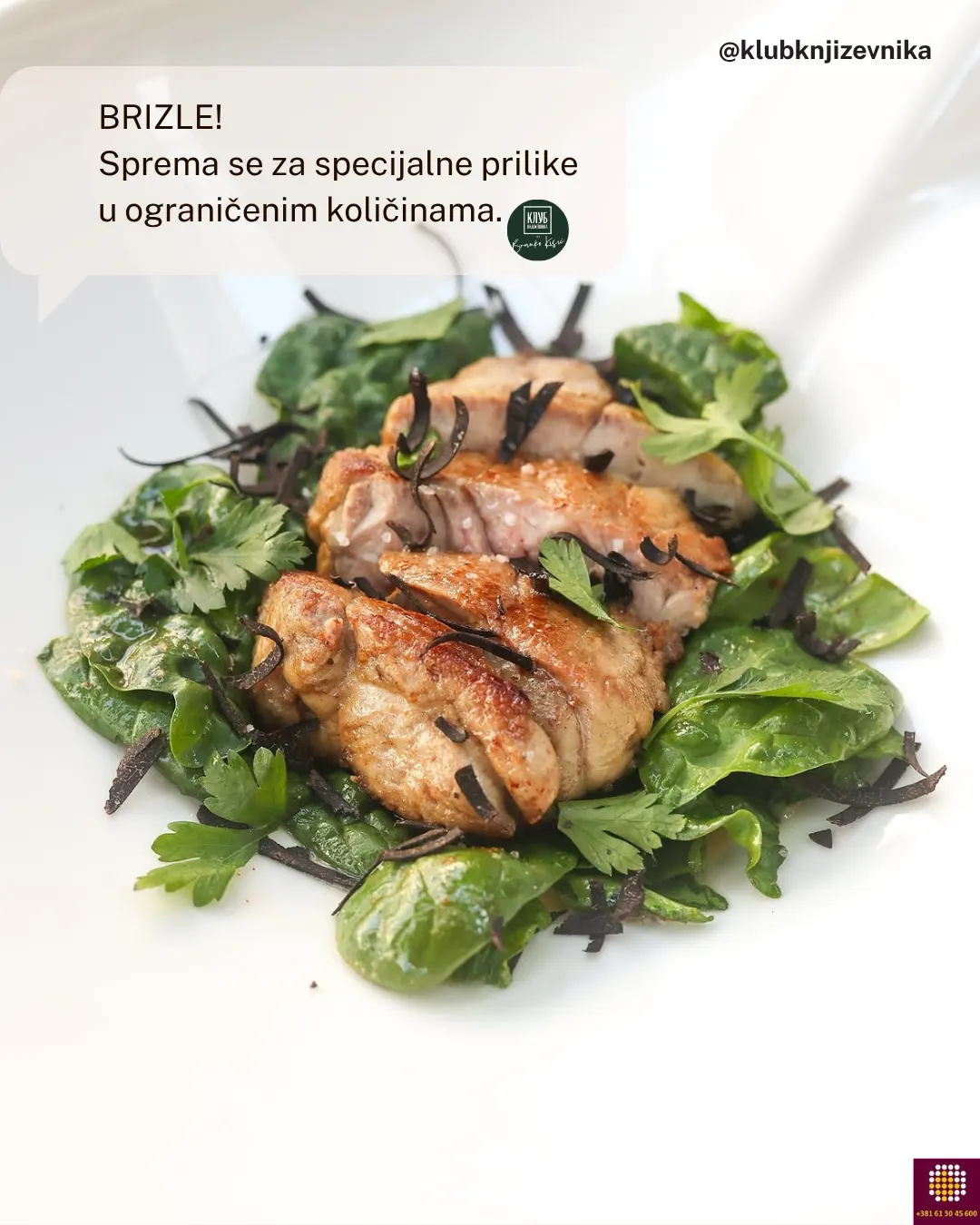 Brizle, sprema se za specijalne prilike, ograničene količine